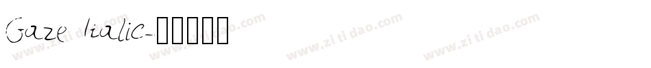 Gaze Italic字体转换
